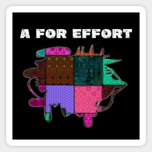 A For Effort Funny Quote Patchwork With Stitches All Around Sticker